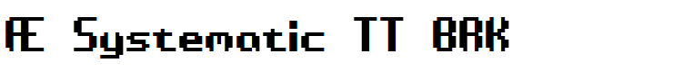 Æ Systematic TT BRK