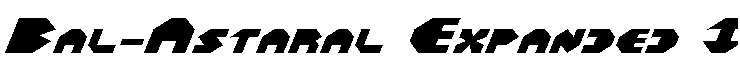 Bal-Astaral Expanded Italic Expanded Italic