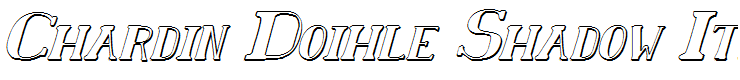 Chardin Doihle Shadow Italic Italic