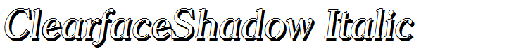 ClearfaceShadow Italic