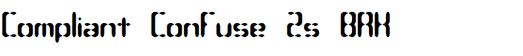 Compliant Confuse 2s BRK