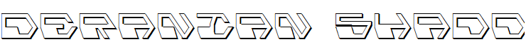 Deranian Shadow Regular