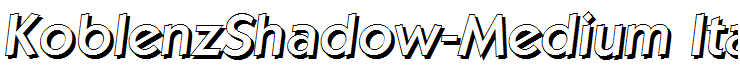 KoblenzShadow-Medium Italic