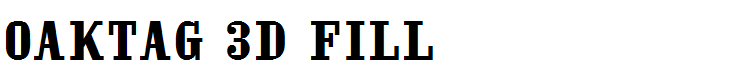 Oaktag 3D Fill