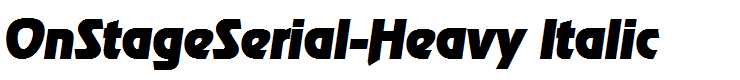 OnStageSerial-Heavy Italic