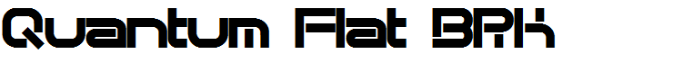 Quantum Flat BRK