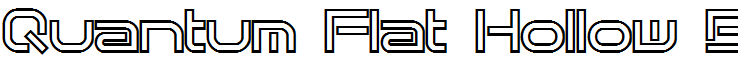 Quantum Flat Hollow BRK