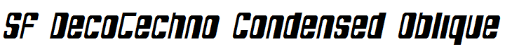 SF DecoTechno Condensed Oblique