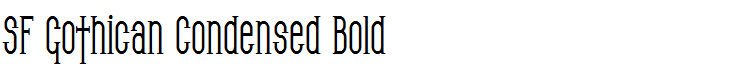 SF Gothican Condensed Bold