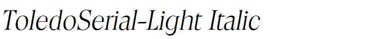 ToledoSerial-Light Italic