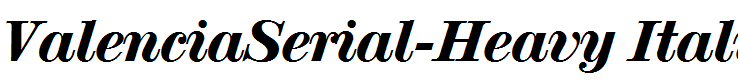 ValenciaSerial-Heavy Italic